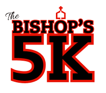 The BISHOP’S 5K